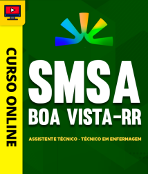 Capa Curso SMSA - Boa Vista - RR - Assistente Técnico - Técnico em Enfermagem